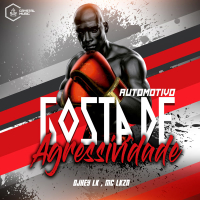 Automotivo Gosta de Agressividade (Single)