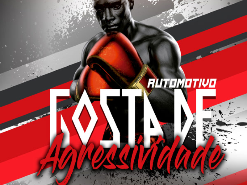 Automotivo Gosta de Agressividade (Single)