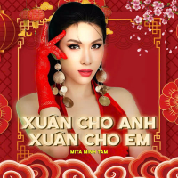 Xuân Cho Anh Xuân Cho Em (Single)