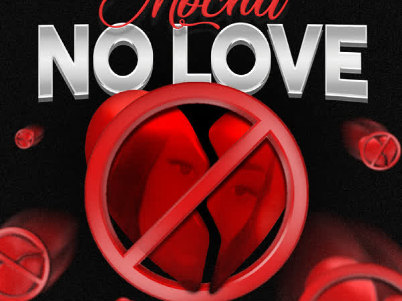 No Love (Single)
