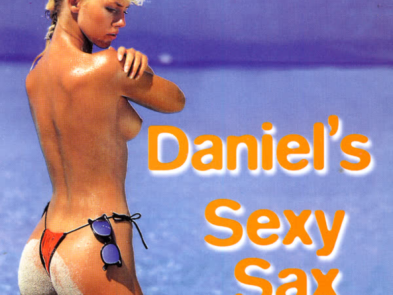 Daniel's Sexy Sax