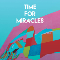 Time for Miracles (Single)