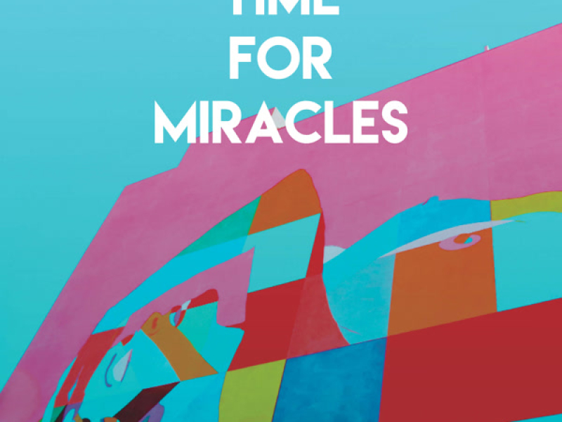 Time for Miracles (Single)