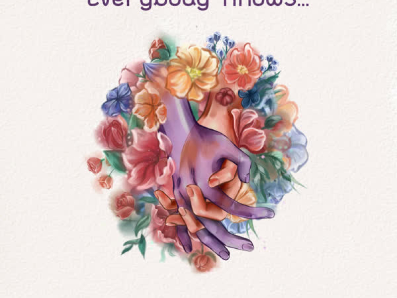 Everybody Knows... (Single)