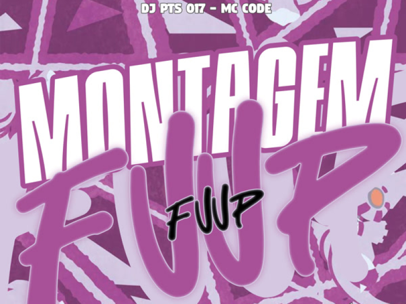 Montagem Fuup Fuup (Single)