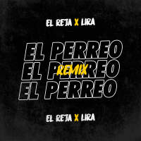 El Perreo - Remix (Single)