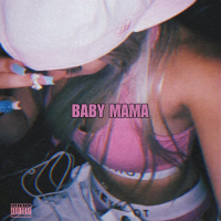 BABY MAMA (Single)