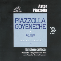 Edicíon Crítica: Piazzolla-Goyeneche En Vivo