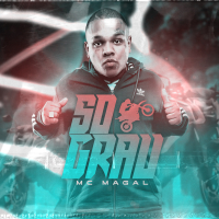 Só Grau (Single)