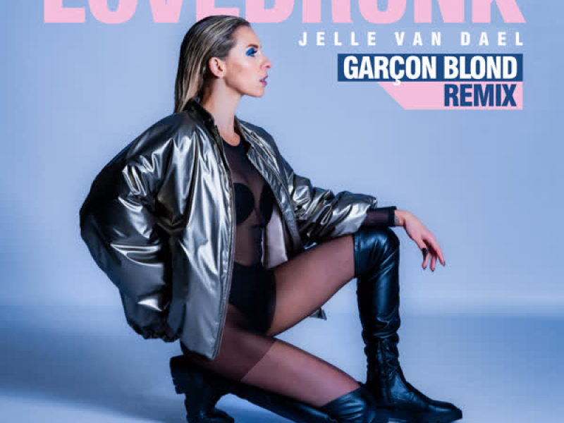 Lovedrunk (Garçon Blond Remix) (EP)