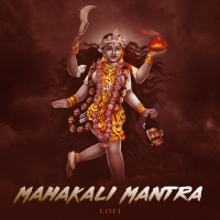 Mahakali Mantra (Lofi) (Single)