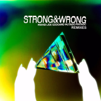 Strong and Wrong Remixes (EP)