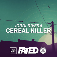 Cereal Killer ((Original Mix)) (Single)