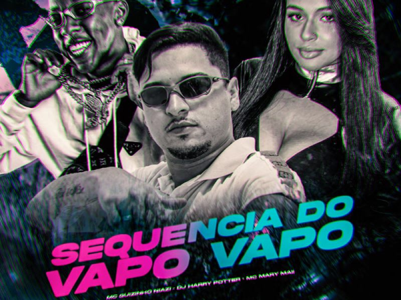 SEQUENCIA DO VAPO VAPO (Single)