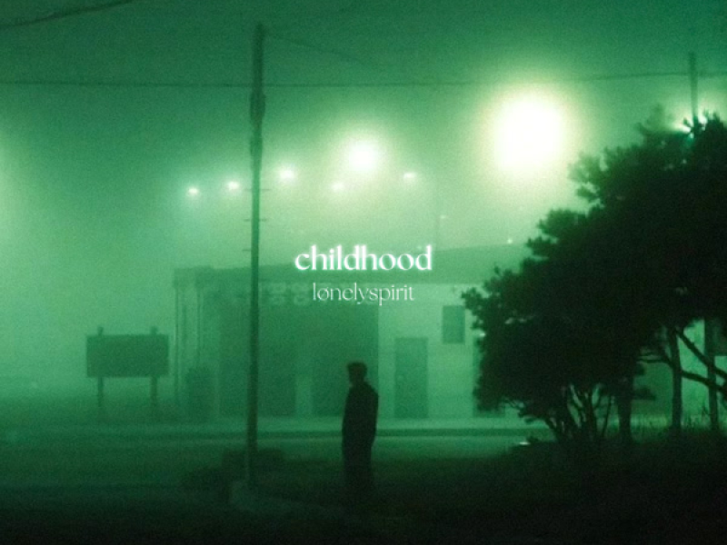 childhood (Single)