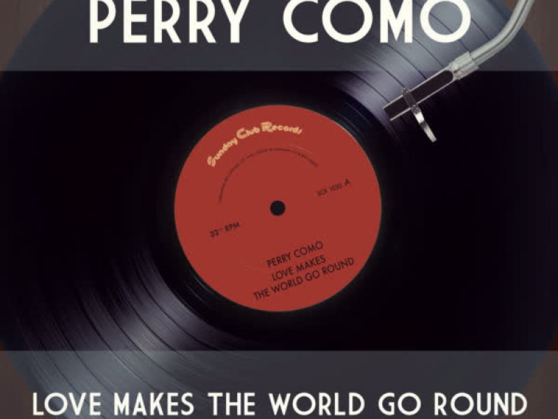 Love Makes the World Go 'Round