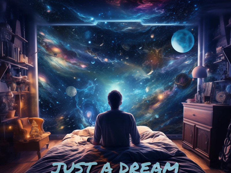 Just A Dream (Single)