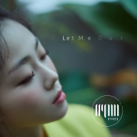 LET ME OUT (Single)
