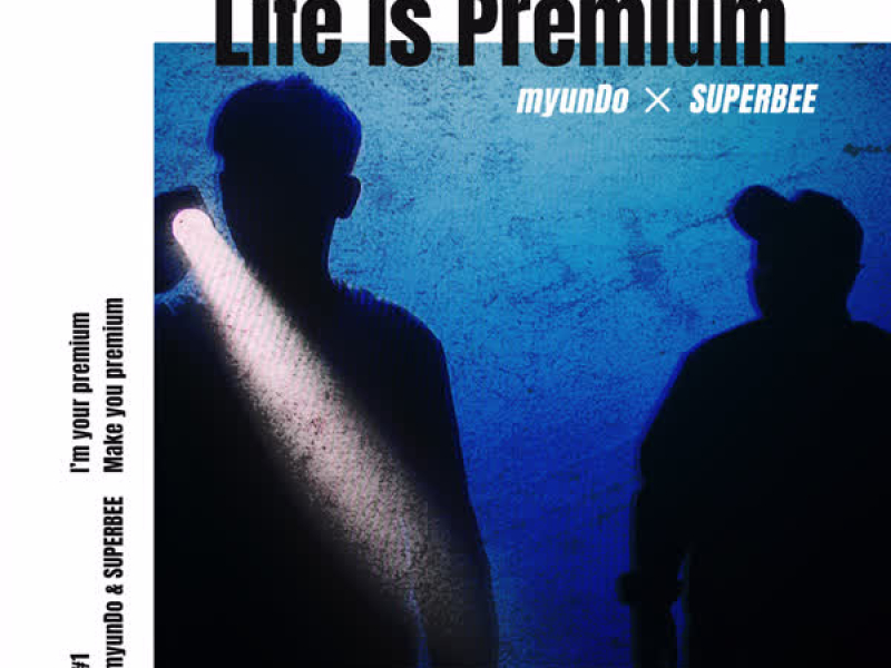 Life is Premium (Single)