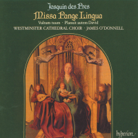 Josquin: Missa Pange lingua & Other Works