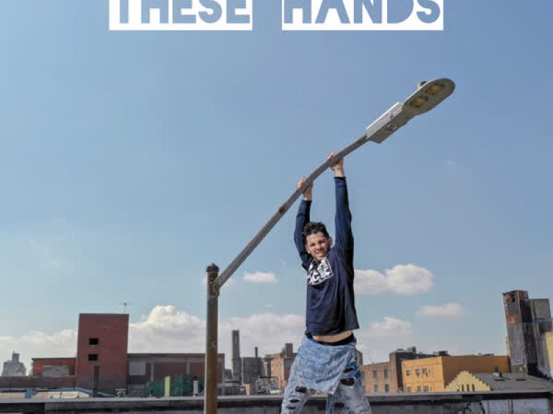 These Hands (Single)