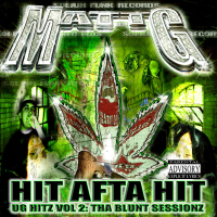 Hit Afta Hit (UG Hitz Vol. 2: Tha Blunt Sessionz) (Single)