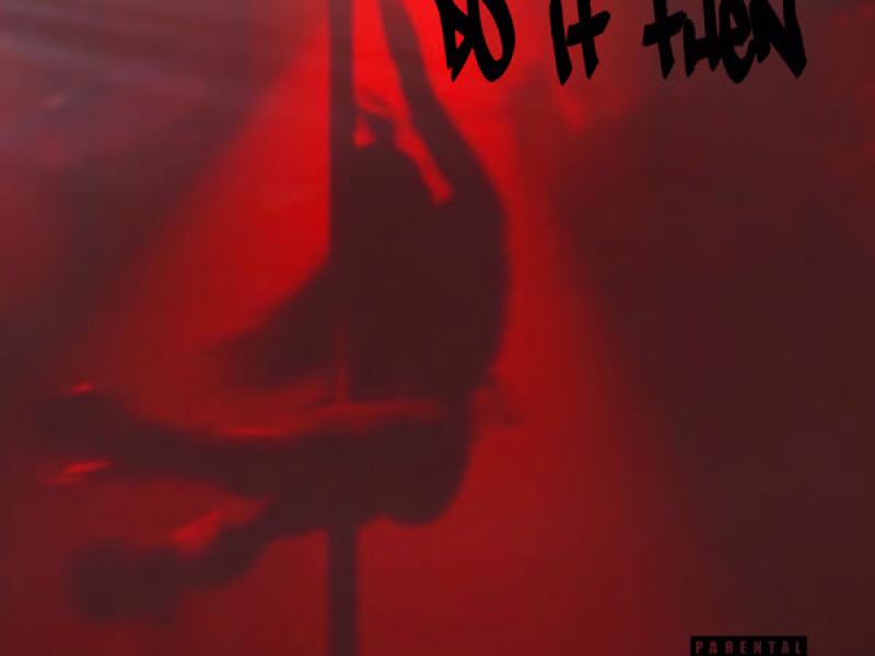 Do It Then (Single)
