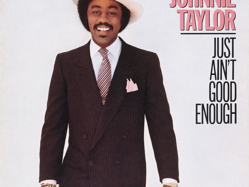 Just Ain't Good Enough