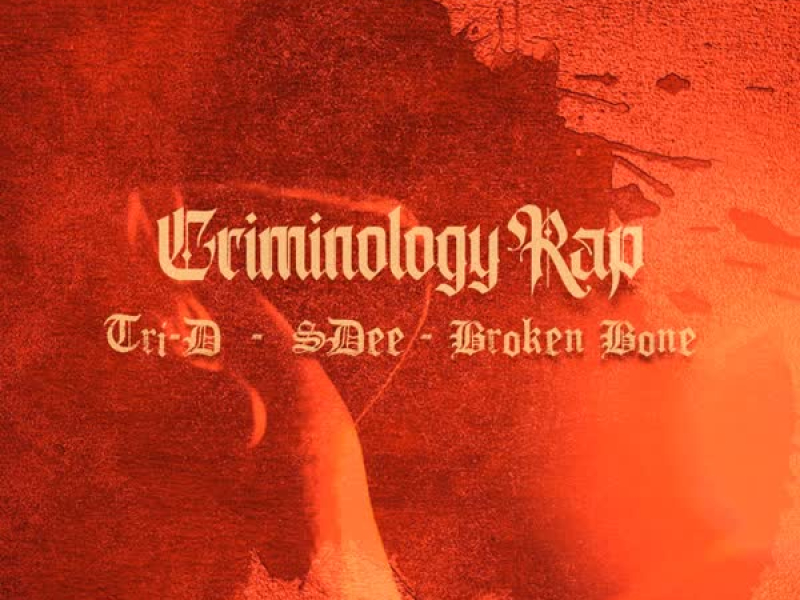Criminology Rap (Single)