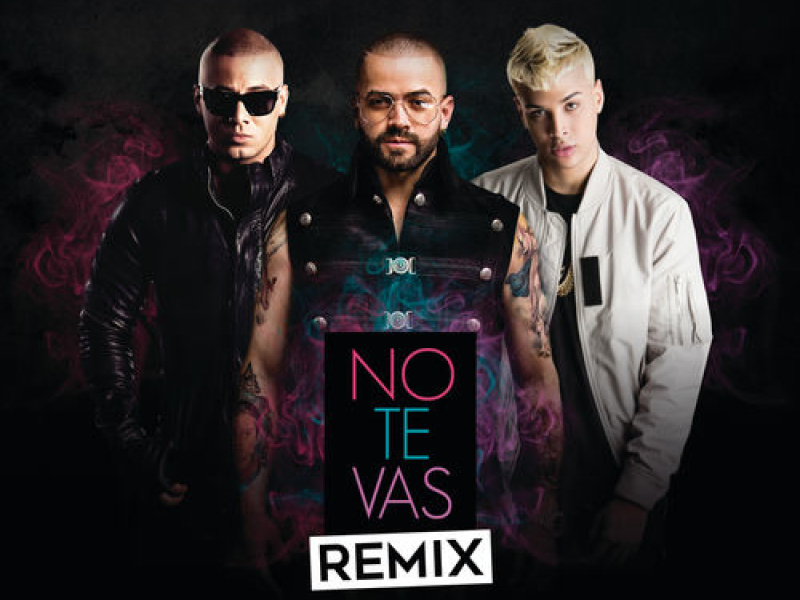 No Te Vas (Remix)