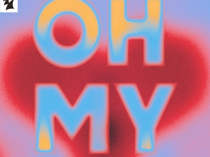 Oh My (Single)