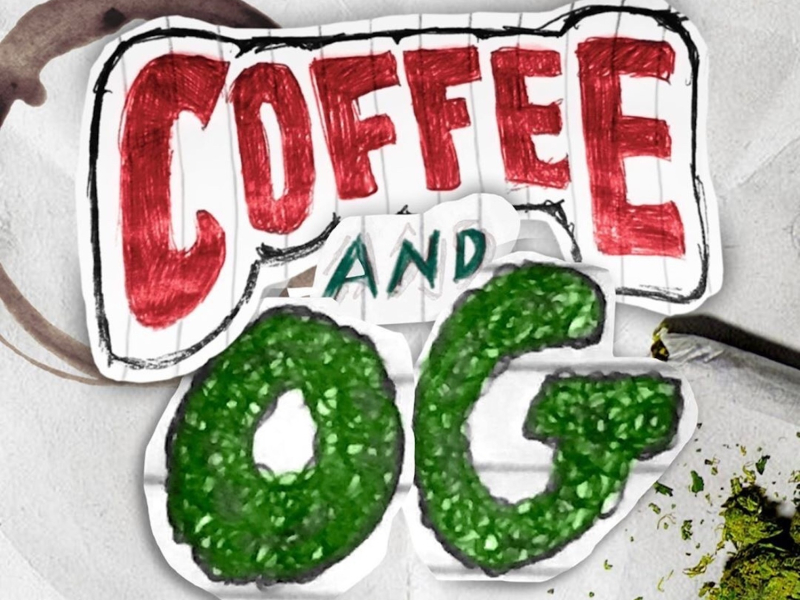 Coffee & OG