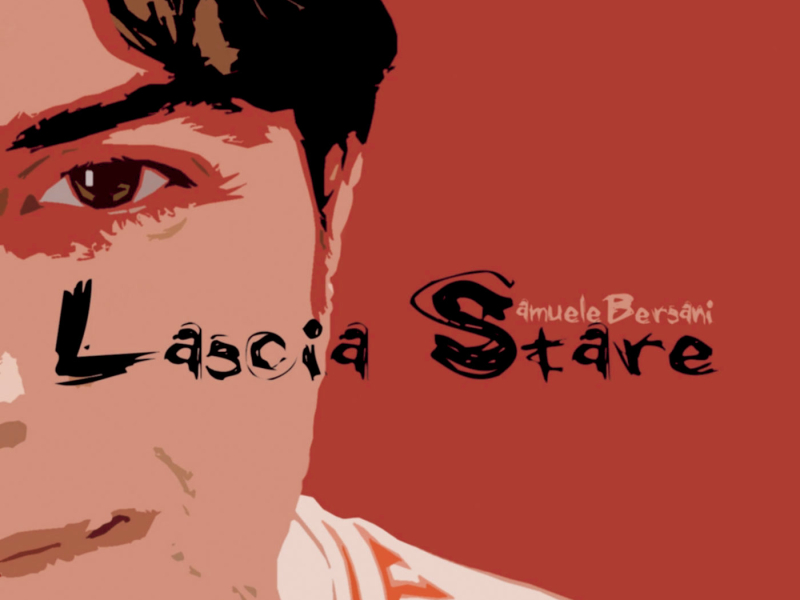 Lascia Stare (remastered) (Single)