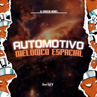 Automotivo Melódico Espacial (Single)