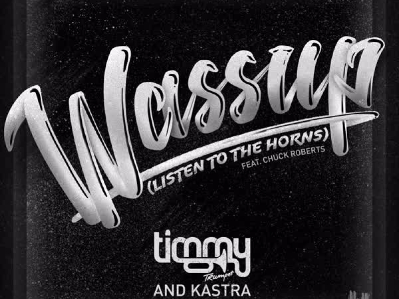 Wassup (Listen to the Horns) (Single)