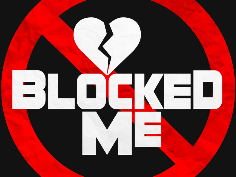 Blocked Me (Single)