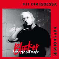 Keine Angst mehr (Mit Dir ISBESSA Sessions) (Single)