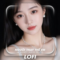 Người Thay Thế Em (Lofi) (Single)