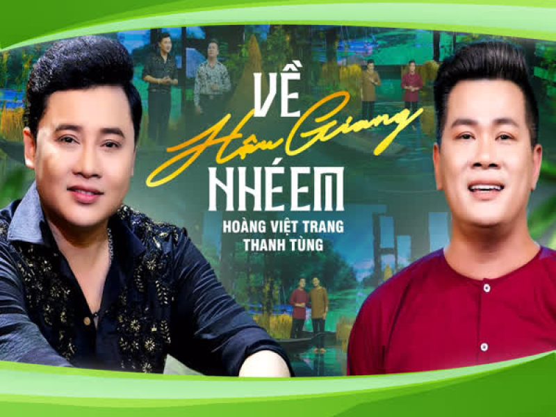 Về Hậu Giang Nhé Em (Single)