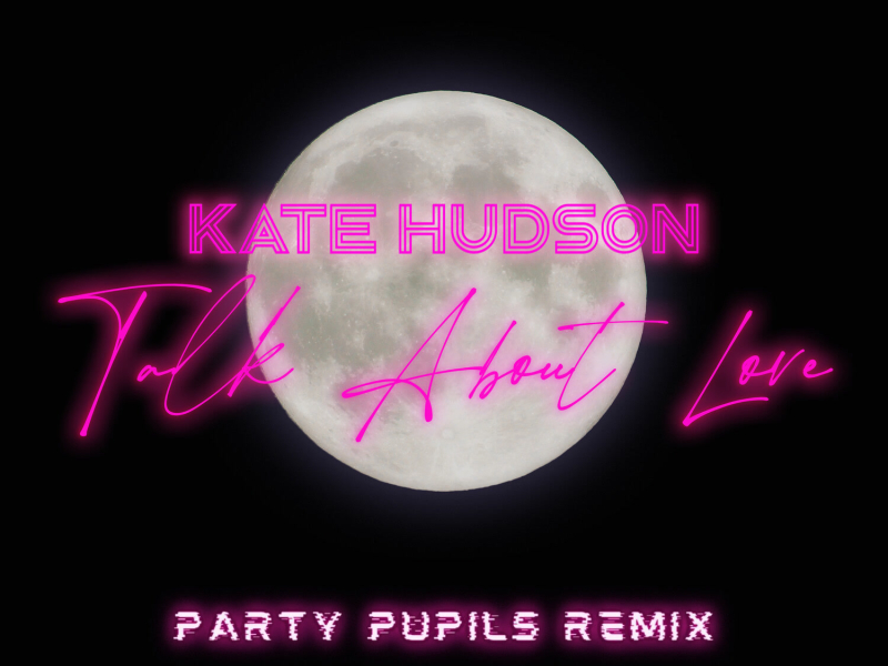 Talk About Love (Party Pupils Remix) (EP)