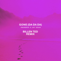 Gone (Da Da Da) (Billen Ted Remix) (Single)