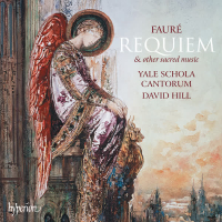 Fauré: Requiem & Other Sacred Music