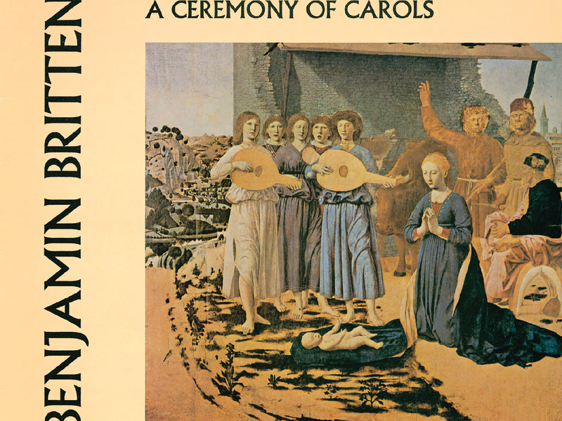 Britten: A Ceremony Of Carols; Rejoice In The Lamb; Missa Brevis