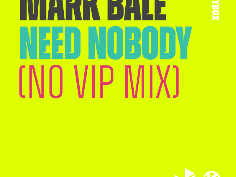 Need Nobody (Single)