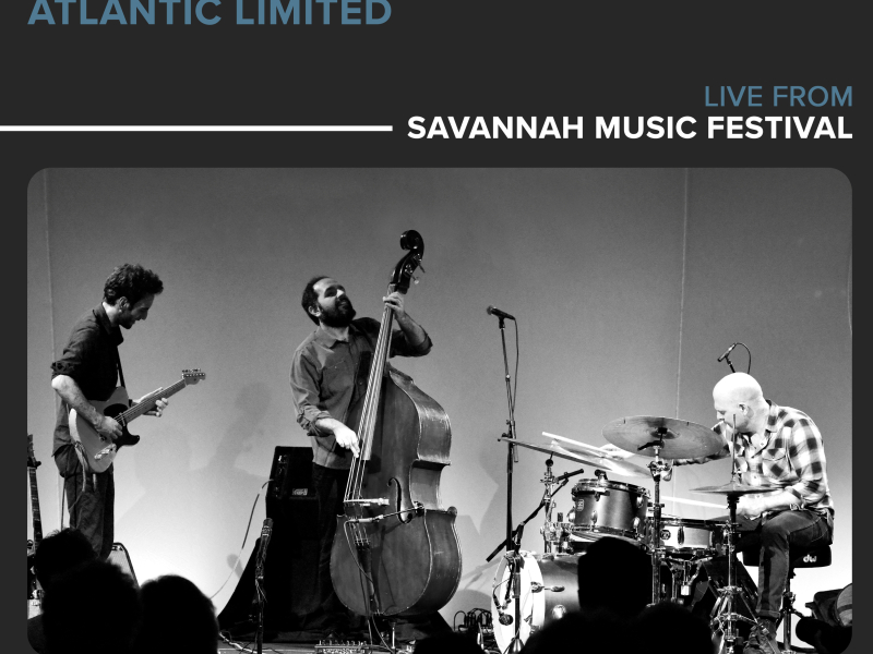 Atlantic Limited (Live from Savannah Music Festival) (Single)
