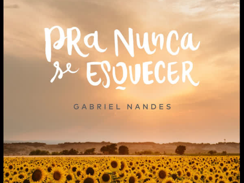 Pra Nunca Se Esquecer (Single)