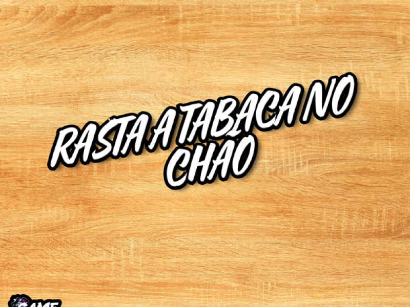 Rasta a Tabaca No Chão (Single)