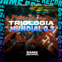 Triologia Mundial 0.3 (Single)