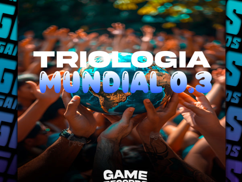Triologia Mundial 0.3 (Single)
