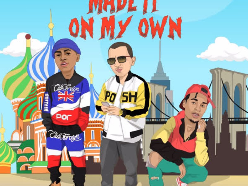 Made It on My Own (Single)